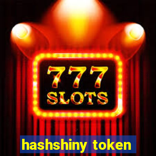 hashshiny token